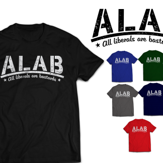 ALAB - All Liberals Are Bastards